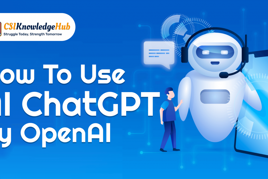 How to Use AI ChatGPT by OpenAI