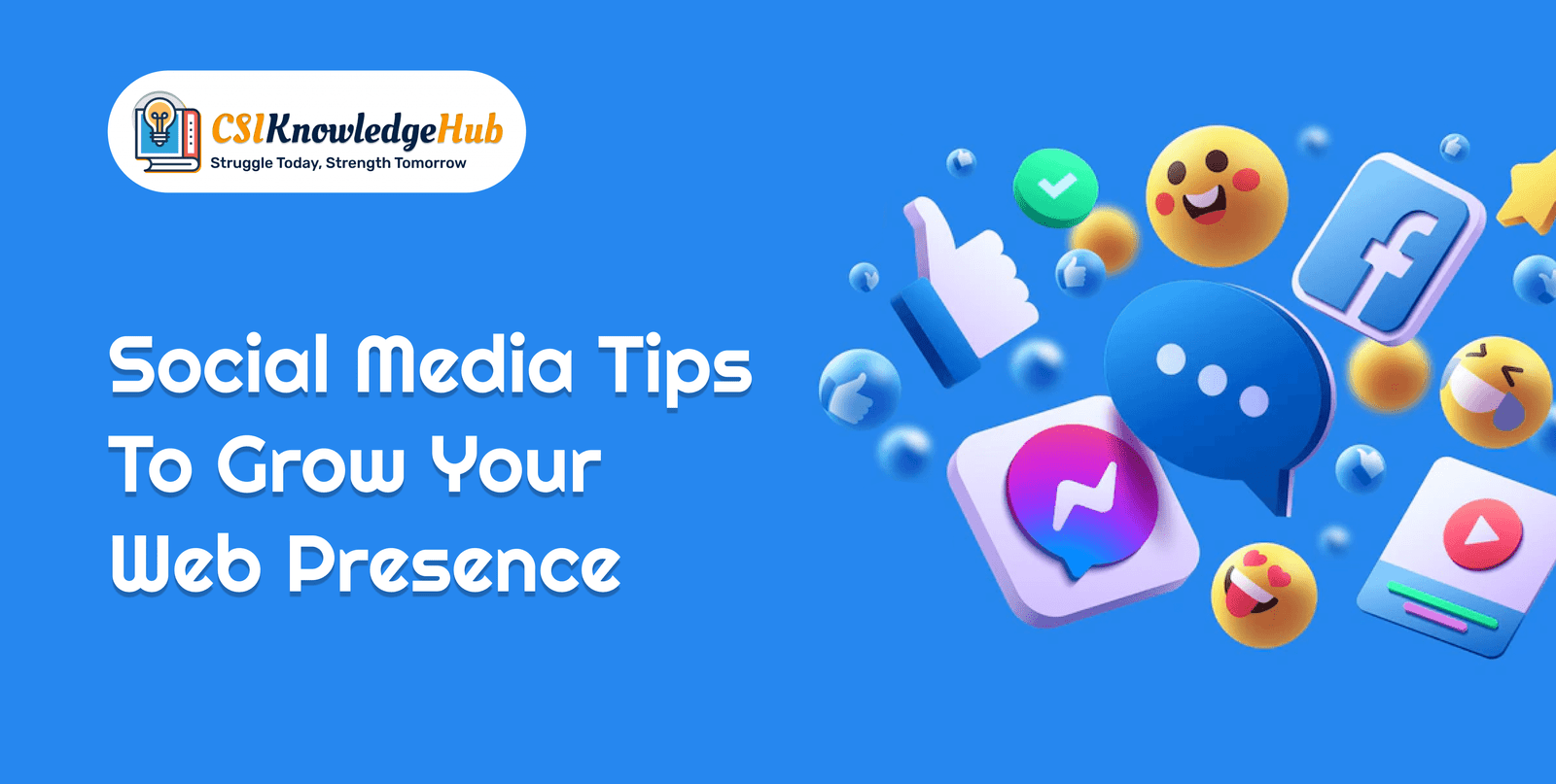 Social Media Tips To Grow Your Web Presence